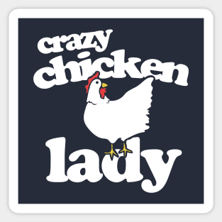 Crazy Chicken Lady Sticker